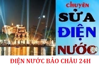 Điện Nước Bảo Châu Tại Hà Nội 0934561156